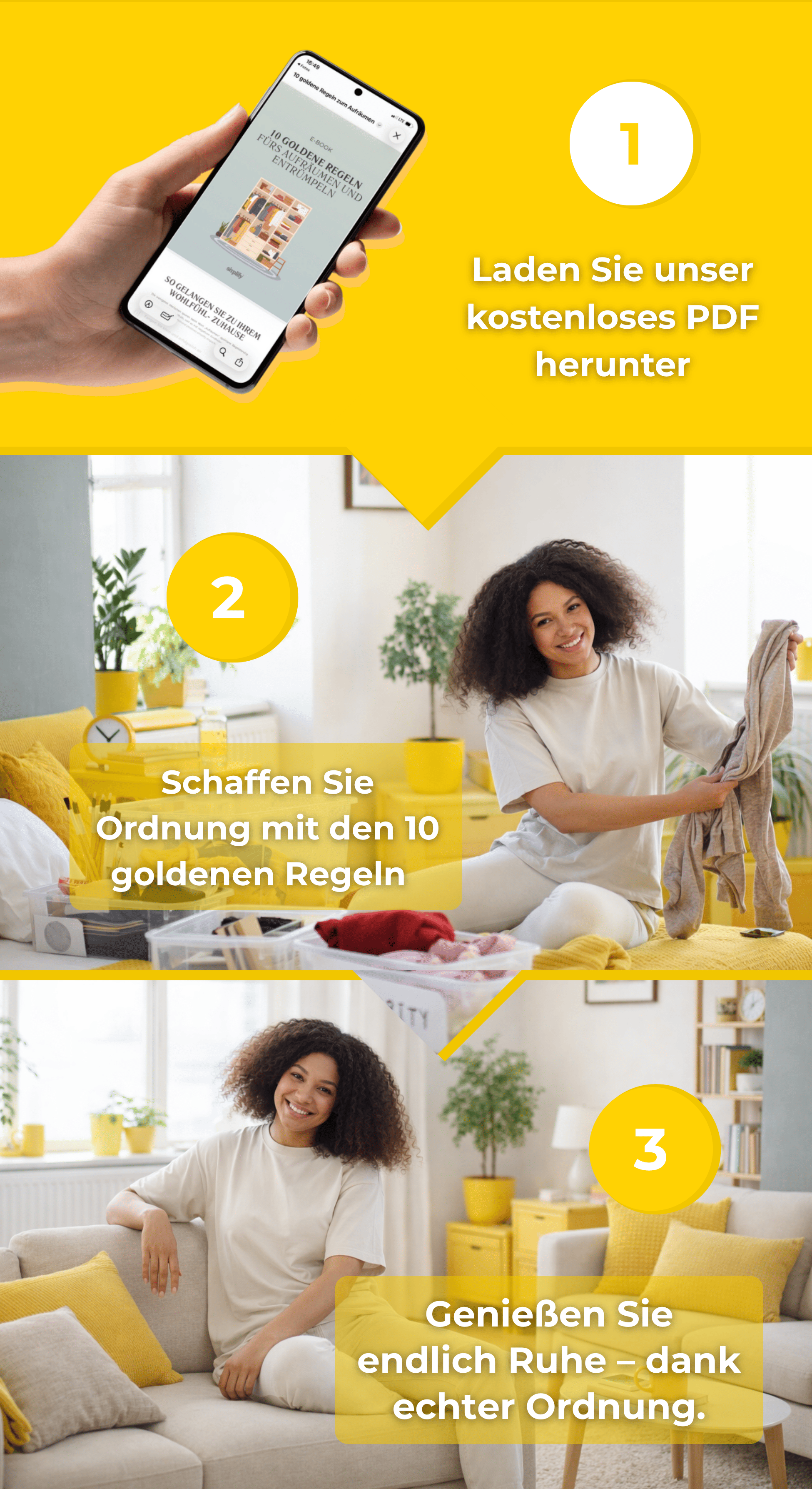 PDF-kostenlos-herunterladen.png Dreiteilige Darstellung: Oben hält eine Hand ein Smartphone mit einem E-Book zum Thema Aufräumen, darunter sitzt eine Frau und faltet Kleidung, unten sitzt sie entspannt auf einem Sofa in einem aufgeräumten Wohnzimmer.